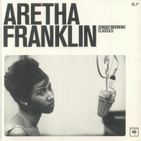 Aretha FRANKLIN: Sunday Morning Classics (reissue)